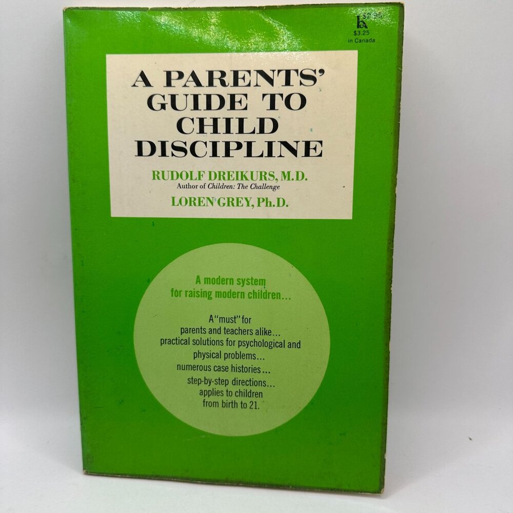 A Parent's Guide to Child Discipline by Loren, Dreikurs, Rudolf Grey